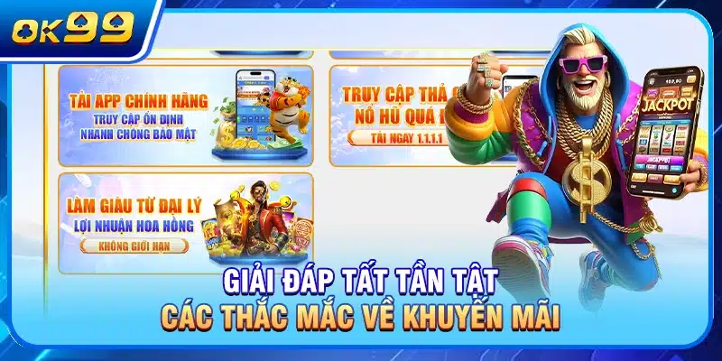 Giải đáp tất tần tật các thắc mắc về khuyến mãi